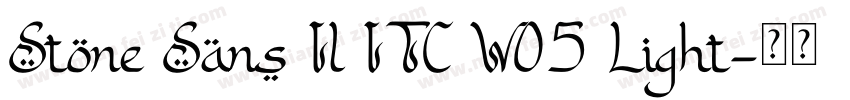 Stone Sans Il ITC W05 Light字体转换